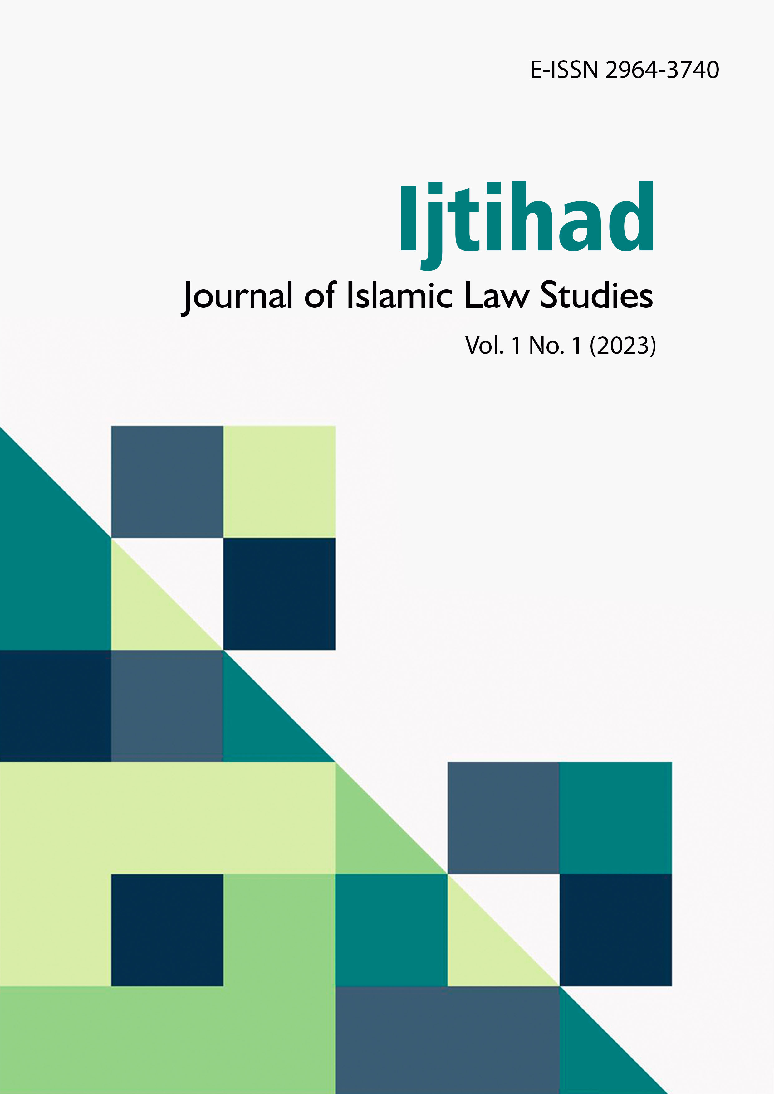 					View Vol. 1 No. 1 (2023): Ijtihad: Journal of Islamic Law Studies
				
